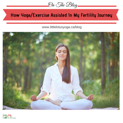 How-Yoga_Exercise-Assisted-In-My-Fertility-Journey