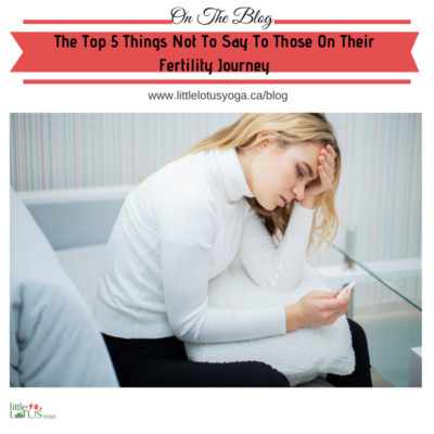 The-Top-5-Things-Not-To-Say-To-Those-On-Their-Fertility-Journey