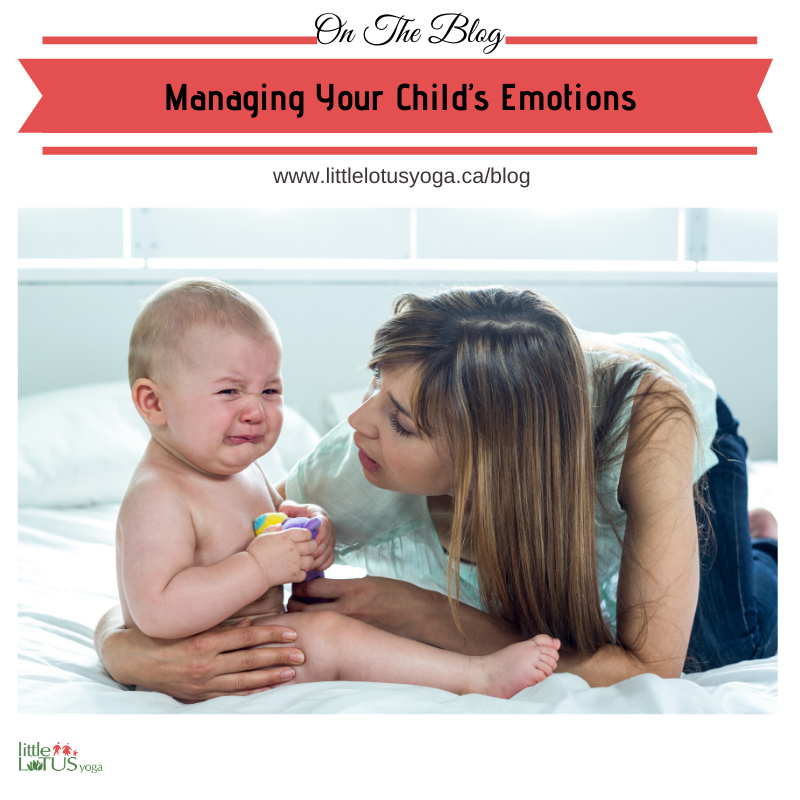 Managing Your Child’s Emotions: 4 Ways to Foster the Emotional ...