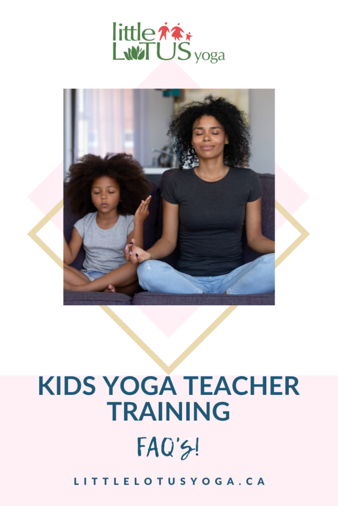 Kids Yoga Teacher Training FAQ's